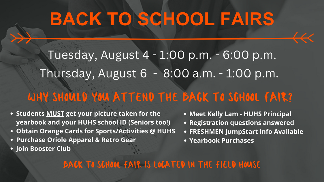 Back To School Fair: Aug. 4 from 1-6pm and Aug. 5 from 8am-1pm